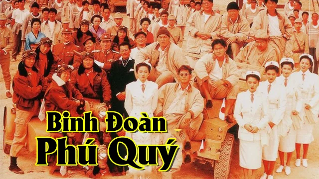 Binh Đoàn Phú Quý Tập Full