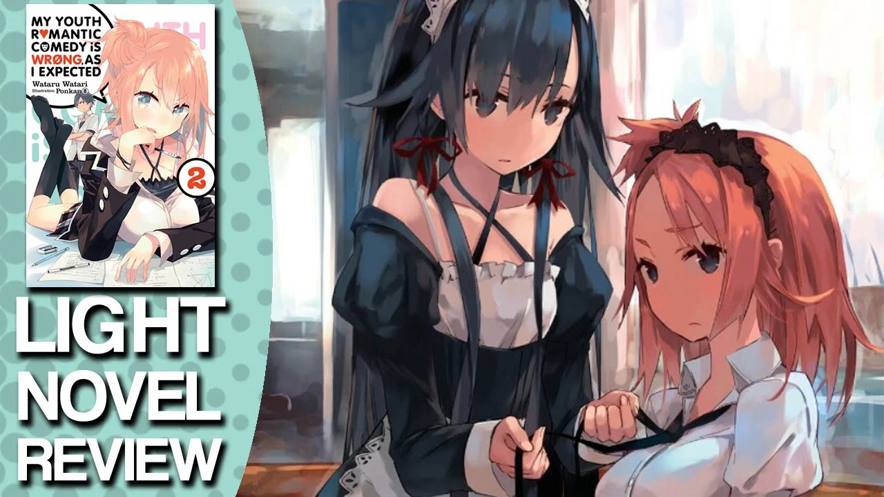 Chuyện tình thanh xuân bi hài của tôi quả nhiên là sai lầm (tiếp tục) Tập 1