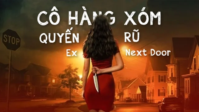 Cô Hàng Xóm Quyến Rũ Tập Full