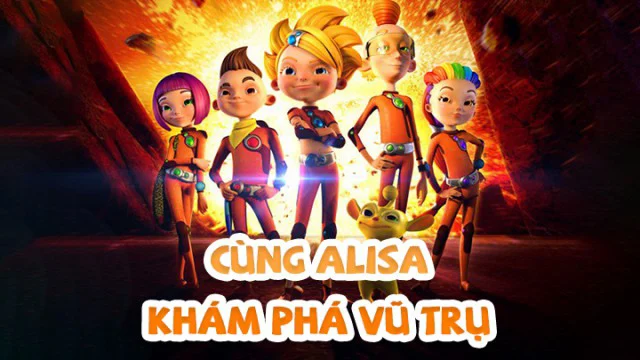 Cùng Alisa Khám Phá Vũ Trụ Tập 1