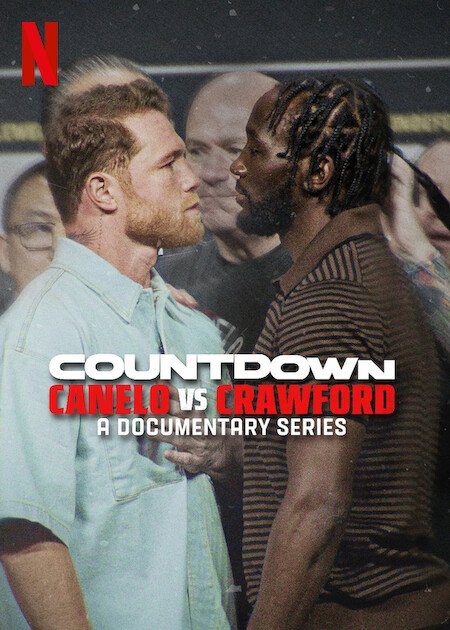 Đếm ngược: Canelo vs. Crawford – Cuộc Chiến Gợi Cảm