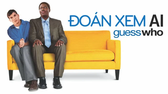 Đoán Xem Ai Tập Full