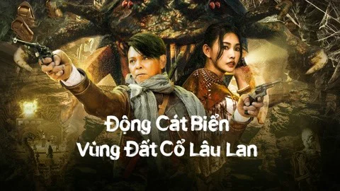 Động Cát Biển Vùng Đất Cổ Lâu Lan Tập Full