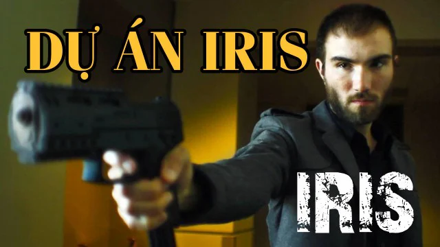 Dự Án Iris Tập Full