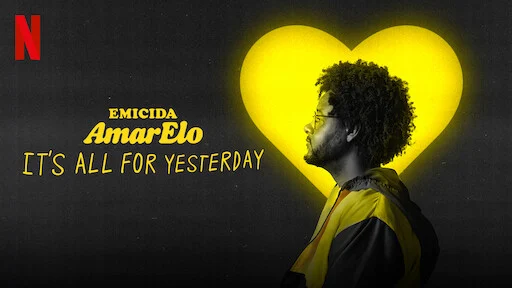Emicida: AmarElo – It’s All For Yesterday Tập Full