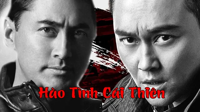 Hào Tình Cái Thiên Tập Full
