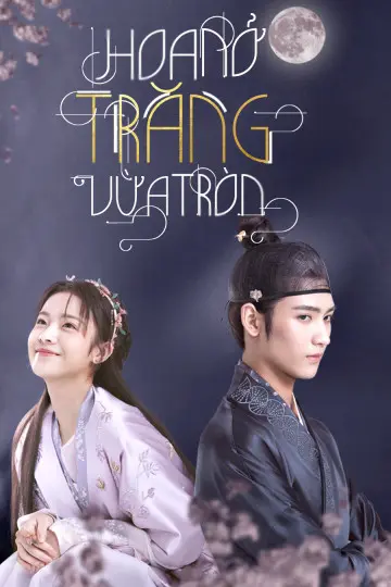 Hoa Nở Đêm Trăng Rằm