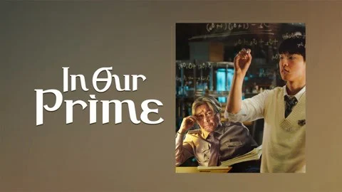 In Our Prime Tập Full