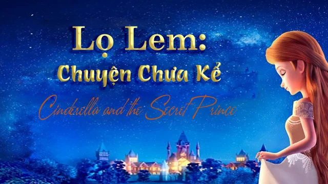 Lọ Lem: Chuyện Chưa Kể Tập Full