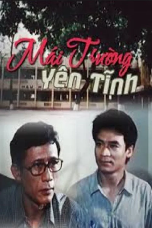 Mái Trường Yên Tĩnh Tập Full