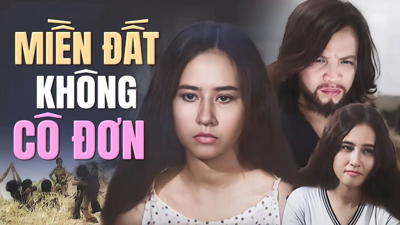 Miền Đất Không Cô Đơn Tập Full