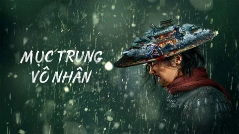 Mục Trung Vô Nhân Tập Full