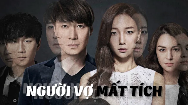 Người Vợ Mất Tích Tập Full