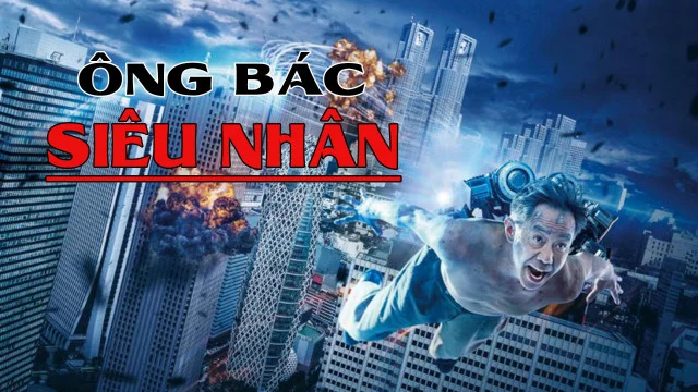 Ông Bác Siêu Nhân Tập Full