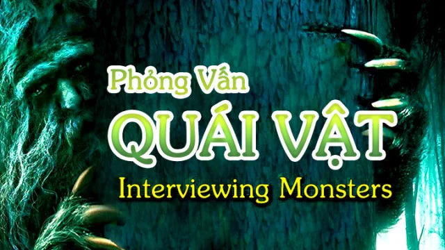 Phỏng Vấn Quái Vật Tập Full