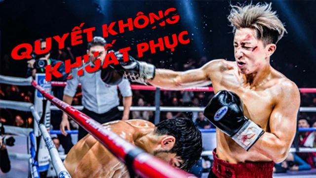 Quyết Không Khuất Phục Tập Full