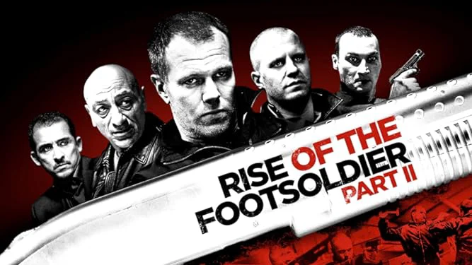 Rise of the Footsoldier Part II Tập Full