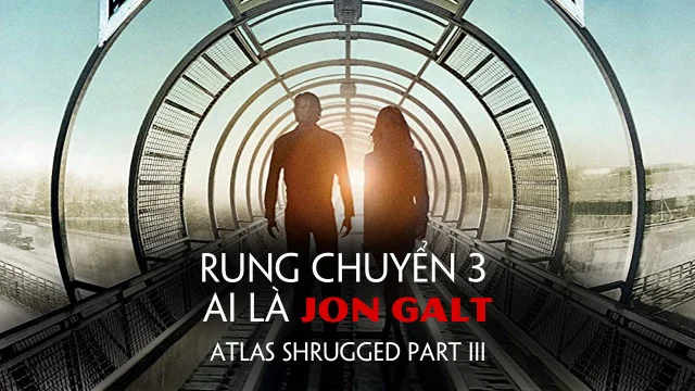 Rung Chuyển 3: Ai Là Jon Galt Tập Full