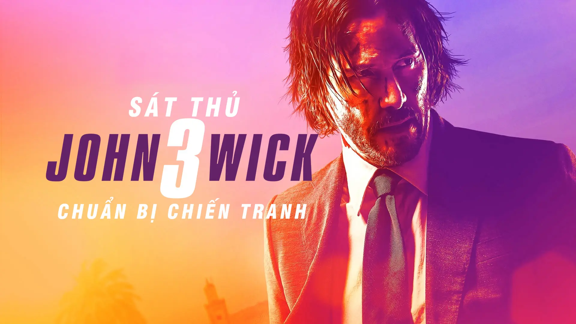 Sát Thủ John Wick 3: Chiến Tranh Quyến Rũ Tập Full