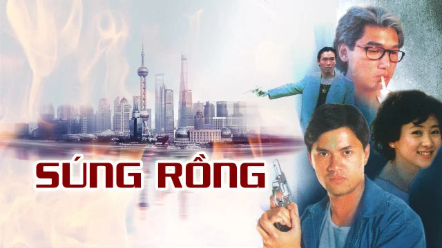 Súng Rồng Tập Full