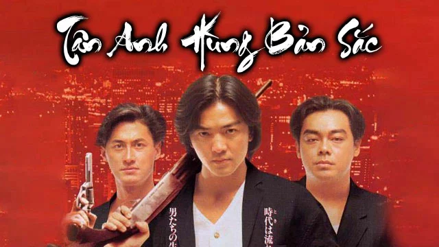 Tân Anh Hùng Bản Sắc Tập Full