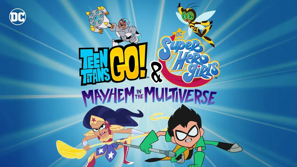 Teen Titans Go! & Các nữ siêu anh hùng DC: Mayhem trong Đa vũ trụ Tập Full