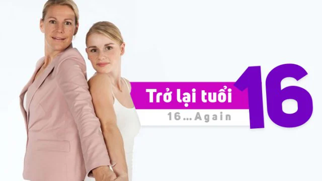 Trở Lại Tuổi 16 Tập Full