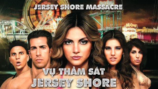 Vụ Thảm Sát Jersey Shore Tập Full